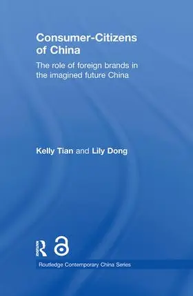 Tian / Dong |  Consumer-Citizens of China | Buch |  Sack Fachmedien