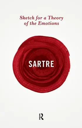 Sartre |  Sketch for a Theory of the Emotions | Buch |  Sack Fachmedien