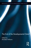 Williams |  The End of the Developmental State? | Buch |  Sack Fachmedien