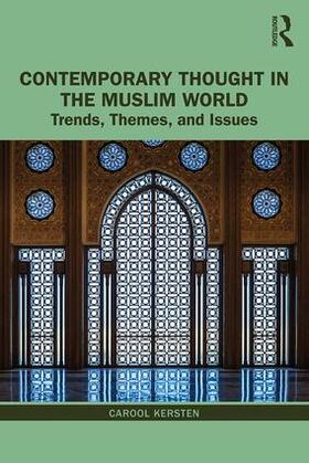 Kersten | Contemporary Thought in the Muslim World | Buch | 978-0-415-85508-2 | sack.de