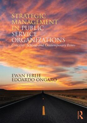 Ferlie / Ongaro | Strategic Management in Public Services Organizations | Buch | 978-0-415-85538-9 | sack.de