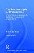 Board |  The Psychoanalysis of Organizations | Buch |  Sack Fachmedien