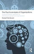 Board |  The Psychoanalysis of Organizations | Buch |  Sack Fachmedien