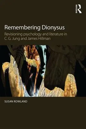 Rowland | Remembering Dionysus | Buch | 978-0-415-85584-6 | www.sack.de