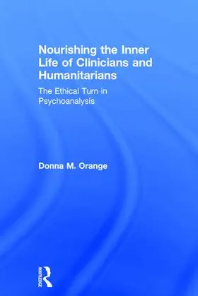 Orange | Nourishing the Inner Life of Clinicians and Humanitarians | Buch | 978-0-415-85610-2 | www.sack.de