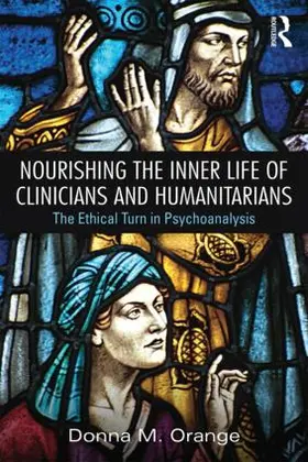 Orange |  Nourishing the Inner Life of Clinicians and Humanitarians | Buch |  Sack Fachmedien