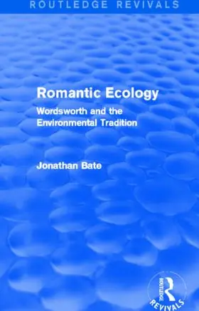 Bate | Romantic Ecology (Routledge Revivals) | Buch | 978-0-415-85659-1 | sack.de