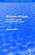 Bate |  Romantic Ecology (Routledge Revivals) | Buch |  Sack Fachmedien