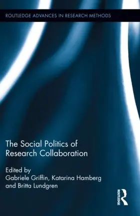 Griffin / Hamberg / Lundgren |  The Social Politics of Research Collaboration | Buch |  Sack Fachmedien