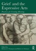 Thompson / Neimeyer |  Grief and the Expressive Arts | Buch |  Sack Fachmedien