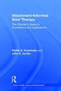 Kosminsky / Jordan |  Attachment-Informed Grief Therapy | Buch |  Sack Fachmedien