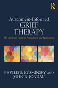 Jordan / Kosminsky |  Attachment-Informed Grief Therapy | Buch |  Sack Fachmedien