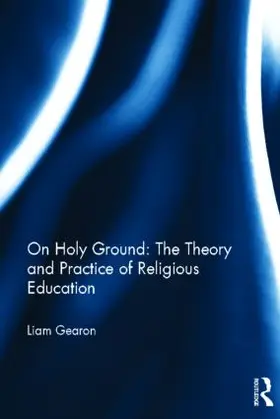 Gearon | On Holy Ground | Buch | 978-0-415-85787-1 | www.sack.de
