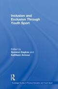 Dagkas / Armour |  Inclusion and Exclusion Through Youth Sport | Buch |  Sack Fachmedien