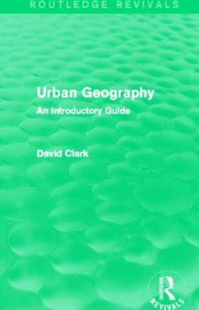 Clark |  Urban Geography | Buch |  Sack Fachmedien
