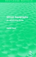 Clark |  Urban Geography | Buch |  Sack Fachmedien