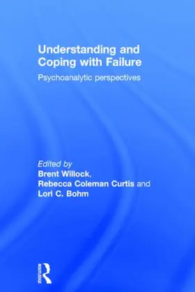 Willock / Coleman Curtis / Bohm |  Understanding and Coping with Failure | Buch |  Sack Fachmedien