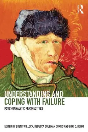 Willock / Coleman Curtis / Bohm | Understanding and Coping with Failure | Buch | 978-0-415-85853-3 | www.sack.de