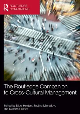 Holden / Michailova / Tietze | The Routledge Companion to Cross-Cultural Management | Buch | 978-0-415-85868-7 | sack.de