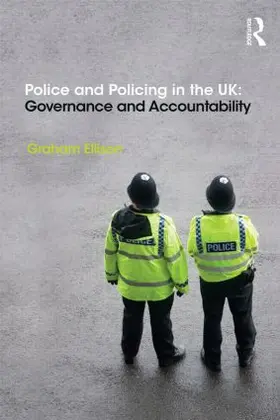 Ellison |  Police and Policing in the UK | Buch |  Sack Fachmedien
