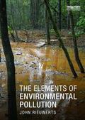 Rieuwerts |  The Elements of Environmental Pollution | Buch |  Sack Fachmedien
