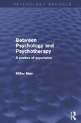 Mair |  Between Psychology and Psychotherapy (Psychology Revivals) | Buch |  Sack Fachmedien