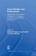 Hufnagel / Harfield / Bronitt |  Cross-Border Law Enforcement | Buch |  Sack Fachmedien