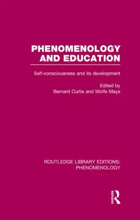 Curtis / Mays | Phenomenology and Education | Buch | 978-0-415-85928-8 | www.sack.de