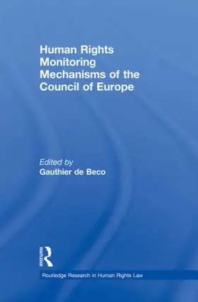 de Beco | Human Rights Monitoring Mechanisms of the Council of Europe | Buch | 978-0-415-85949-3 | www.sack.de