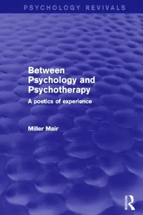 Mair | Between Psychology and Psychotherapy | Buch | 978-0-415-85952-3 | www.sack.de