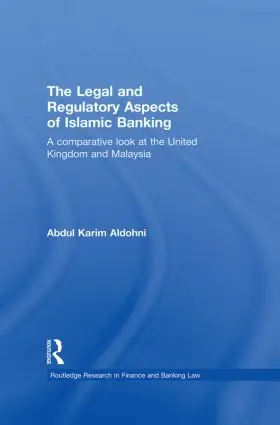 Aldohni |  The Legal and Regulatory Aspects of Islamic Banking | Buch |  Sack Fachmedien