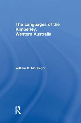 McGregor | The Languages of the Kimberley, Western Australia | Buch | 978-0-415-85995-0 | sack.de