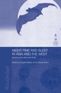Brunt / Steger |  Night-time and Sleep in Asia and the West | Buch |  Sack Fachmedien