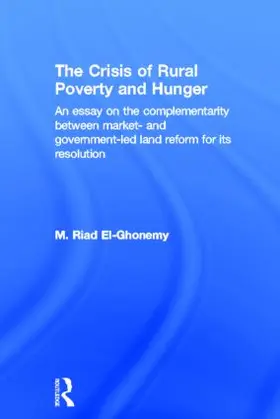 El-Ghonemy |  The Crisis of Rural Poverty and Hunger | Buch |  Sack Fachmedien
