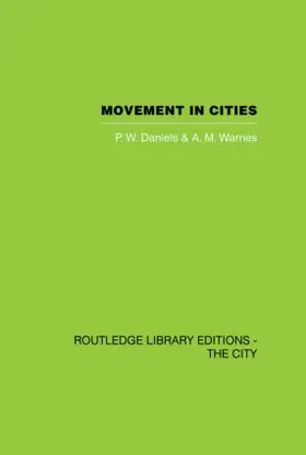 Daniels / Warnes | Movement in Cities | Buch | 978-0-415-86039-0 | www.sack.de