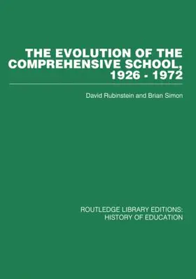 Rubinstein / Simon |  The Evolution of the Comprehensive School | Buch |  Sack Fachmedien