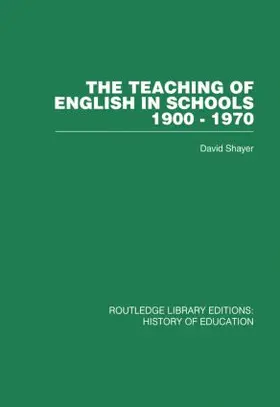 Shayer |  The Teaching of English in Schools | Buch |  Sack Fachmedien