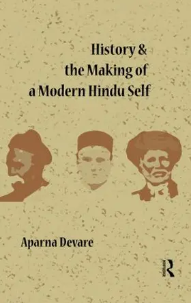 Devare |  History and the Making of a Modern Hindu Self | Buch |  Sack Fachmedien