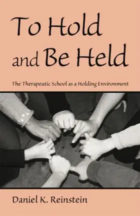 Reinstein | To Hold and Be Held | Buch | 978-0-415-86128-1 | www.sack.de