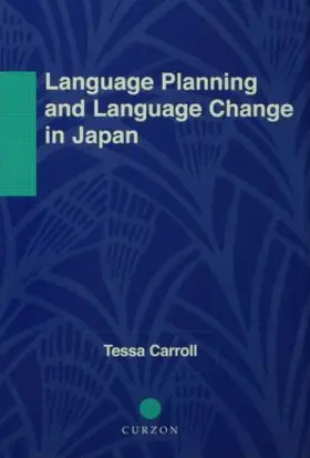 Carroll |  Language Planning and Language Change in Japan | Buch |  Sack Fachmedien