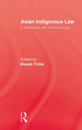 Chiba | Asian Indigenous Law | Buch | 978-0-415-86169-4 | www.sack.de