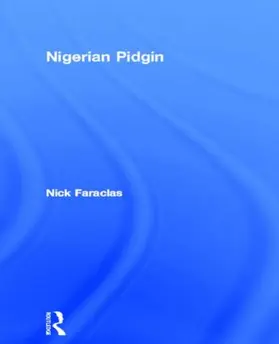 Faraclas |  Nigerian Pidgin | Buch |  Sack Fachmedien