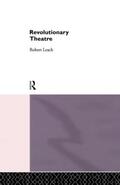 Nfa / Leach |  Revolutionary Theatre | Buch |  Sack Fachmedien