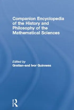 Grattan-Guinness |  Companion Encyclopedia of the History and Philosophy of the Mathematical Sciences | Buch |  Sack Fachmedien