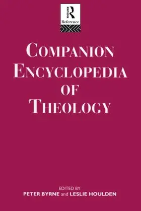 Byrne / Houlden | Companion Encyclopedia of Theology | Buch | 978-0-415-86211-0 | www.sack.de