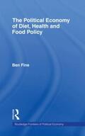 Fine |  The Political Economy of Diet, Health and Food Policy | Buch |  Sack Fachmedien