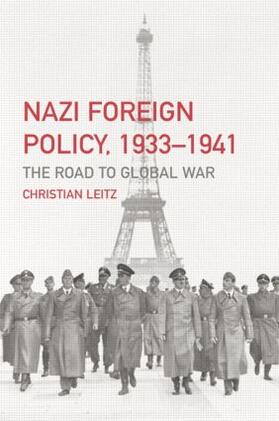 Leitz | Nazi Foreign Policy, 1933-1941 | Buch | 978-0-415-86255-4 | sack.de