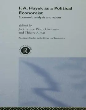 Birner / Garrouste |  F.A. Hayek as a Political Economist | Buch |  Sack Fachmedien