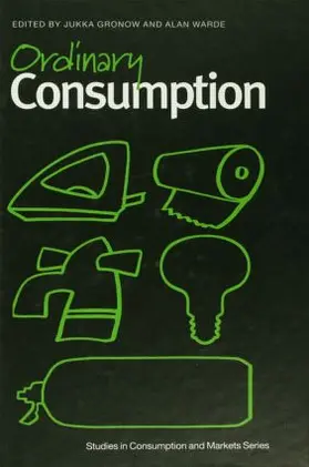 Groncow / Warde |  Ordinary Consumption | Buch |  Sack Fachmedien
