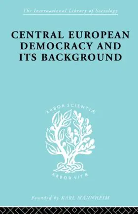 Schlesinger | Central European Democracy and its Background | Buch | 978-0-415-86322-3 | www.sack.de